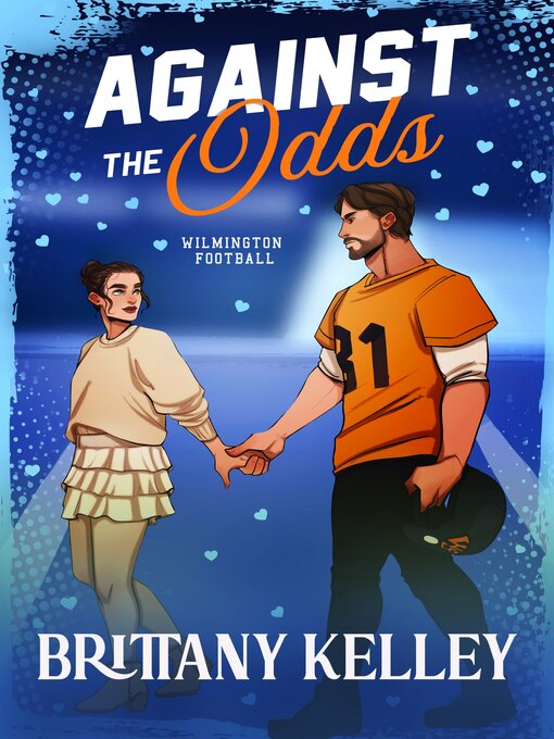 Title details for Against the Odds by Brittany Kelley - Available